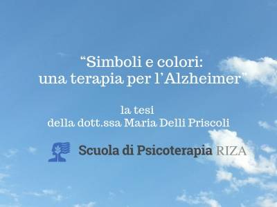“Simboli e colori: una terapia per l’Alzheimer”: la tesi di specializzazione della dott.ssa Maria Delli Priscoli